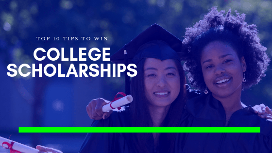 10 Tips On How To Win College Scholarships 9870