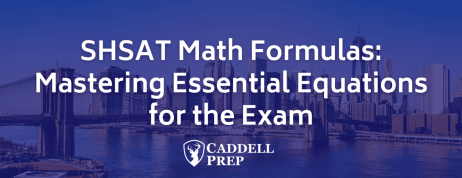 shsat-math-formulas-mastering-essential-equations-for-the-exam