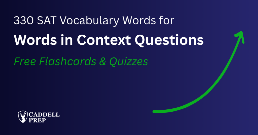 SAT Vocabulary Flashcards and Quizzes