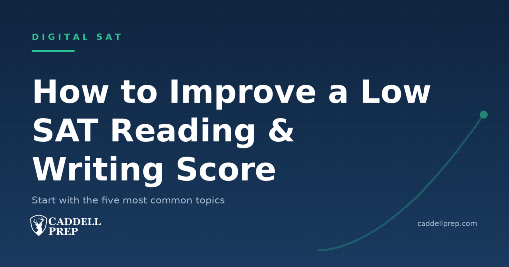How to raise a low SAT Reading & Writing score