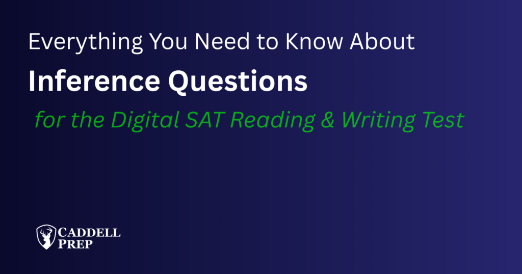 Digital SAT Inference Questions