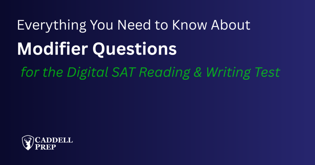 Digital SAT Modifier Questions