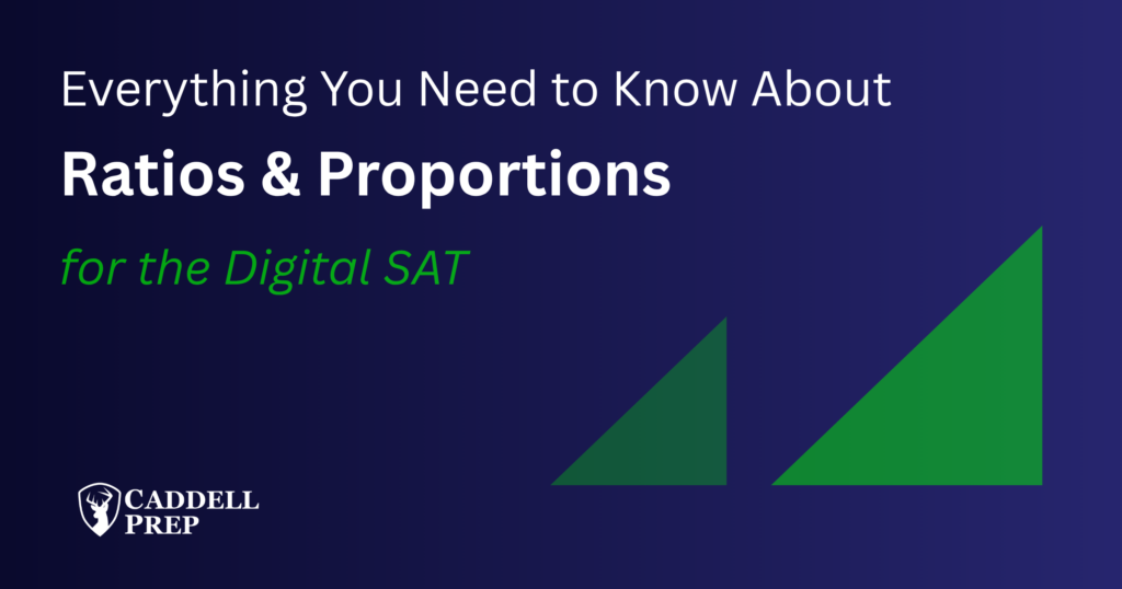 Digital SAT Ratios & Proportions