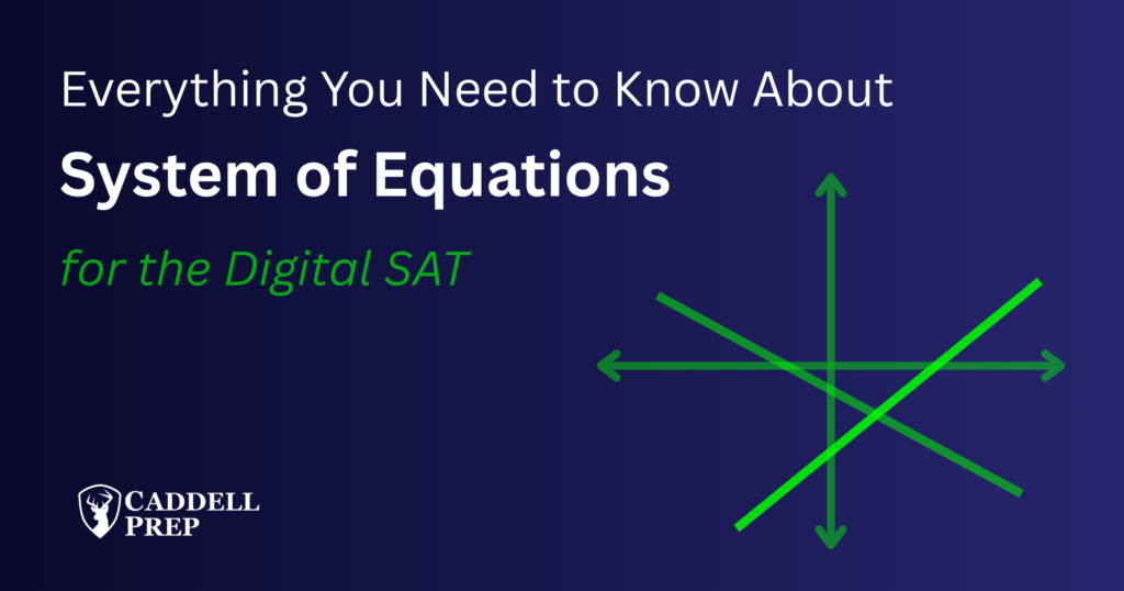 Digital SAT System of Equations