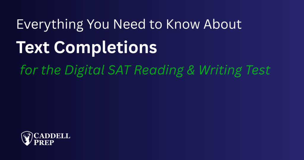 Digital SAT Text Completions