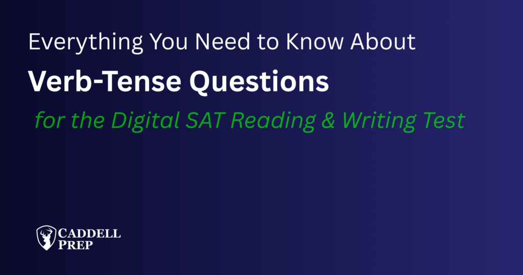 Digital SAT Verb Tense Lesson