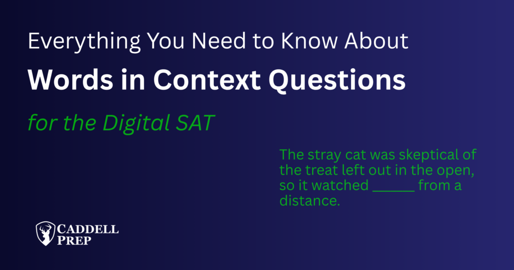 Digital SAT Sentence Completions